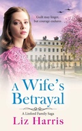 Cover: A Wife's Betrayal - Boldwood Books Ltd