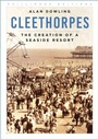Cover: Cleethorpes - The History Press Ltd