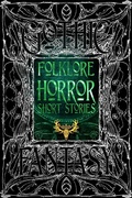 Cover: Folklore Horror Short Stories - Flame Tree Publishing