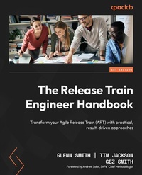 Enlarge image Cover: The Release Train Engineer Handbook - Packt Publishing