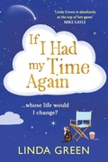 Cover: If I Had My Time Again - Boldwood Books Ltd