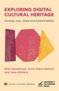Cover: Exploring Digital Cultural Heritage - University of London Press