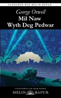Cover: Mil Naw Wyth Deg Pedwar (1984 in Welsh) (Meddal / Paperback) - Melin Bapur