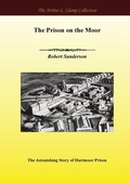 Cover: The Prison on the Moor - Arthur L Clamp Publishing