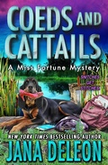Cover: Coeds and Cattails (Miss Fortune Series, #29) - J&r Publishing
