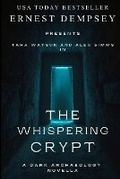 Cover: The Whispering Crypt - 138 Publishing