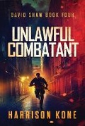 Cover: Unlawful Combatant - Ten Hut Media