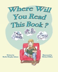Enlarge image Cover: Where Will You Read This Book? - Leaning Rock Press LLC