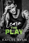 Cover: Learn the Play - Kaylee Ryan