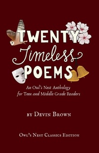 Enlarge image Cover: Twenty Timeless Poems - Owl's Nest Publishers, LLC