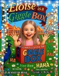 Cover: Eloise is a Giggle Box - Giggle Box Books