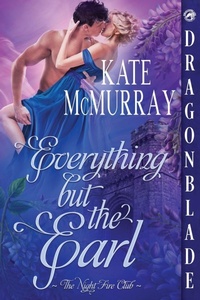 Enlarge image Cover: Everything But the Earl - Dragonblade Publishing, Inc.