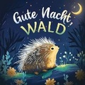 Cover: Gute Nacht, Wald - Threeglav