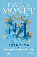 Cover: Familia Monet. Prin?esa. Partea I - Grup Media Litera