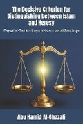 Cover: The Decisive Criterion for Distinguishing between Islam and Heresy - Hussein Elasrag