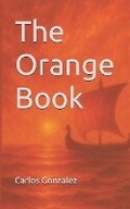 Cover: The Orange Book - Carlos Gonzalez Ruiz