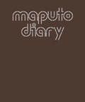 Cover: Maputo Diary, 2000 - 2022 - Disko Bay