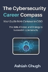 Enlarge image Cover: The Cybersecurity Career Compass - Self Publishing