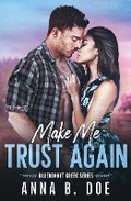 Cover: Make Me Trust Again - Wild Heart Publishing D.O.O.