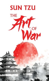 Enlarge image Cover: The Art of War - Select Classics
