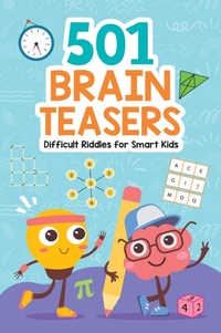 Enlarge image Cover: Brain Teasers: 501 Difficult Riddles for Smart Kids - Penguin Select