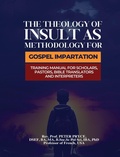 Cover: The Theology of Insult as Methodology for Gospel Impartation - Rev. Prof. Peter Pryce, PhD