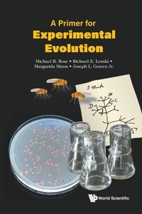 Enlarge image Cover: A Primer For Experimental Evolution - World Scientific Publishing Co Pte Ltd