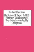 Cover: L'Evoluzione Strategica dell'ESG Reporting: Dalla Disclosure Volontaria all'Accountability Obbligatoria - ResearchFreelance