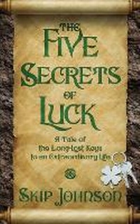Enlarge image Cover: The Five Secrets of Luck - Skip Johnson