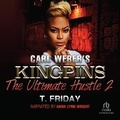 Cover: Carl Weber's Kingpins: The Ultimate Hustle 2 - Recorded Books
