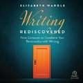 Cover: Writing Rediscovered - Ascent Audio