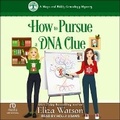 Cover: How to Pursue a DNA Clue - Tantor