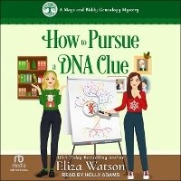 Enlarge image Cover: How to Pursue a DNA Clue - Tantor