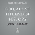 Cover: God, AI and the End of History - Solarium Press