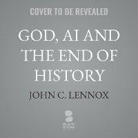 Enlarge image Cover: God, AI and the End of History - Solarium Press