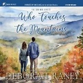 Cover: Who Touches the Mountains - Silverton Agency