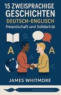 Cover: 15 zweisprachige Geschichten Deutsch-Englisch - James Whitmore