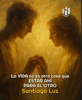 Cover: La vida no es otra cosa que estar ah&iacute; para el otro (SELFHELP, #1) - Ediciones Bergant&iacute;n