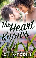 Cover: The Heart Knows (Rock 'N' Romance Series, #4) - R.L. Merrill