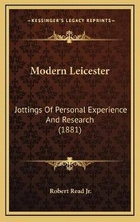 Enlarge image Cover: Modern Leicester - Kessinger Publishing