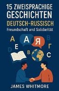 Cover: 15 zweisprachige Geschichten Deutsch-Russisch - James Whitmore