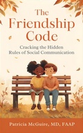 Cover: The Friendship Code - PATRICIA MCGUIRE