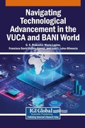 Cover: Navigating Technological Advancement in the VUCA and BANI World - Igi Global Scientific Publishing