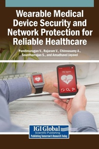 Enlarge image Cover: Wearable Medical Device Security and Network Protection for Reliable Healthcare - Igi Global Scientific Publishing