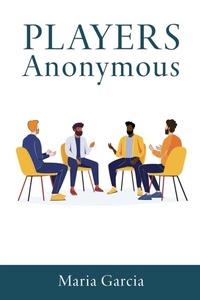 Enlarge image Cover: PLAYERS Anonymous - Xulon Press
