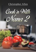 Cover: Cook'n With Nana 2 - Austin Macauley Publishers
