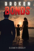 Cover: Broken Bonds - Elizabeth Bradley