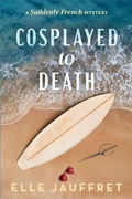 Cover: Cosplayed to Death - LEVEL BEST BOOKS