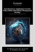 Cover: Introduction to Application Security Vulnerability Information Management Strategy - Bayshop (Generis Publishing)