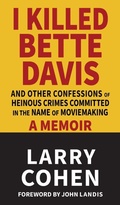 Cover: I Killed Bette Davis - Sticking Place Books